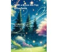 Naah A Bruxa Dos Fios Encantados (ebook)