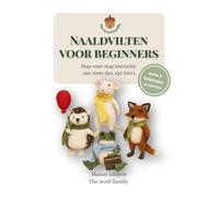 Naaldvilten voor beginners: Stap voor stap instructie met meer dan 150 foto's