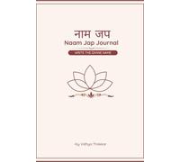 Naam Jap Journal: Write the Divine Name