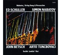 NABATOV, STRING GANG & PERCUSSION - INSIDE LOOKIN'OUT [Analog]