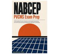 NABCEP PV Commissioning & Maintenance Specialist Exam Prep: 1,579 Unofficial Practice Questions with Detailed Explanations for the PV Commissioning & Maintenance Specialist Certification.