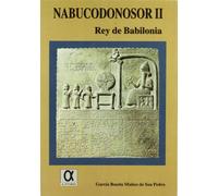 NABUCODONOSOR II, REY DE BABILONIA (SIN COLECCION)