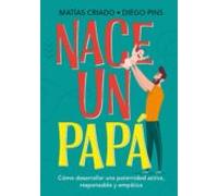 Nace Un Papá (ebook)