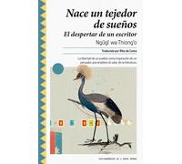 Nace un tejedor de sueños. El despertar de un escritor | Ngugi Wa Thiong'o, Rita Da Costa