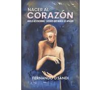 NACER DEL CORAZÓN: Duelo gestacional: latidos que nunca se apagan