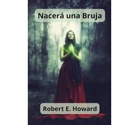 Nacerá una bruja (Edición Especial)