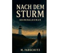Nach dem Sturm: Kriminalroman (Tatorte der Welt - Kriminalserie)