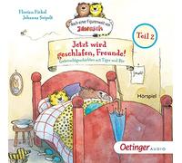 Nach einer Figurenwelt von Janosch. Jetzt wird geschlafen, Freunde! Teil 2: Gutenachtgeschichten mit Tiger und Bär