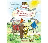 Nach einer Figurenwelt von Janosch. Mit dir macht das Leben Spaß, aber sowas von!: Nach einer Figurenwelt von Janosch