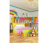 Nach Hause kommen: Coming Home