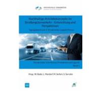 Nachhaltige Antriebskonzepte Im Strassengüterverkehr - Entwicklung Und