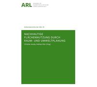 Nachhaltige Flächennutzung durch Raum- und Umweltplanung