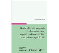 Nachhaltigkeitsaspekte in der aktien- und kapitalmarktrechtlichen Unternehmenspublizität