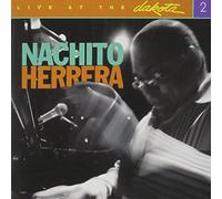 Nachito Herrera - Live at the Dakota 2