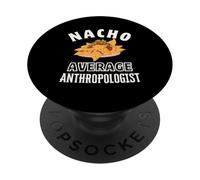 Nacho Antropólogo Promedio Divertido Cinco de Mayo Diversión Nachos PopSockets PopGrip Adhesivo