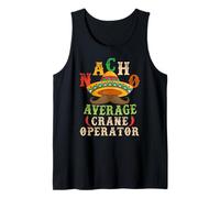 Nacho Average Crane Operator Sombrero Beard Cinco de Mayo Camiseta sin Mangas