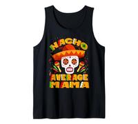 Nacho Average Mama Mother Mexican Skull Cinco De Mayo Camiseta sin Mangas