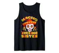 Nacho Average Sister Mexican Skull Cinco De Mayo Camiseta sin Mangas