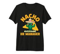 Nacho Gerente de RRHH Promedio Divertido Recursos Humanos Broma Juego de Palabras Diversión Camiseta Premium
