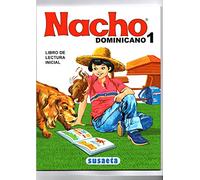 Nacho: Libro Inicial de Lectura Dominicano (Susaeta) (Spanish Edition)