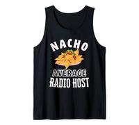Nacho Promedio Anfitrión de Radio Divertido Cinco de Mayo Diversión Nachos Juego de Palabras Camiseta sin Mangas