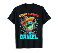Nacho Promedio Daniel Cinco De Mayo Nombre Personalizado Camiseta