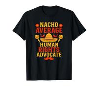 Nacho Promedio Defensor de los Derechos Humanos Cinco de Mayo Camiseta