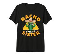 Nacho Promedio Hermana Divertido Hermano Hermano Juego de Palabras Broma Coincidencia Camiseta Premium