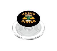 Nacho Promedio Hermana Divertido Hermano Hermano Juego de Palabras Broma Coincidencia PopSockets PopGrip para MagSafe