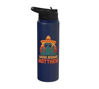 Nacho Promedio Matthew Regalos Cumpleaños Divertido Nombre Personalizado Stainless Steel Insulated Water Bottle