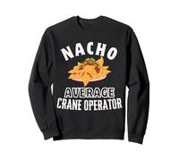 Nacho Promedio Operador Grúa Divertido Cinco de Mayo Fun Nachos Sudadera