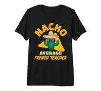 Nacho Promedio Profesor de Francés Divertido Chiste de Enseñanza de Idiomas Camiseta Premium