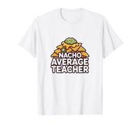 Nacho Promedio Profesor Divertido Comida Juego de Palabras de Palabra Regalo Camiseta gráfica económica