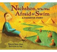 Nachshon Who Was Afraid to Swim( A Passover Story)[NACHSHON WHO WAS AFRAID TO SWI][Paperback]
