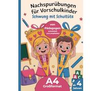 Nachspurübungen für Vorschulkinder - Schwung mit Schultüte (A4-Großformat): Feinmotorik fördern & Linien nachspuren - fröhliche Schwungübungen rund um Kita, Vorschule & Schulanfang