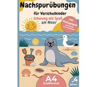 Nachspurübungen für Vorschulkinder - Schwung mit Spaß am Meer (A4-Großformat): Feinmotorik fördern & Linien nachspuren - fröhliche Übungen rund um Urlaub, Strand und Nordsee