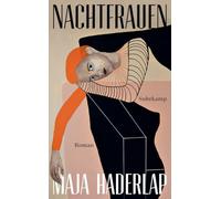 Nachtfrauen: Roman | Das lange erwartete Buch der Erfolgsautorin von 'Engel des Vergessens'