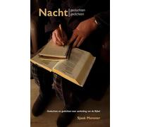 Nachtgedachten - nachtgedichten: Gedachten en gedichten naar aanleiding van de Bijbel