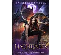 Nachtjäger: Eine Urban-Fantasy-Serie: 1 (Der Teufel von Harrowgate)