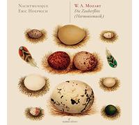 Hoeprich; Eric Nachtmusique - Mozart, W.A.: La Flauta Magica (Musica Instrumental), Serenata En Mi Bemol ; Nachtmusique - Hoeprich (Serie Cabinet)