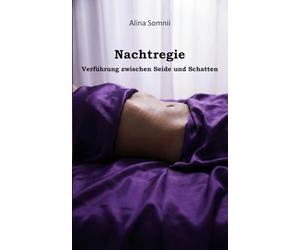 Nachtregie: Verführung zwischen Seide und Schatten