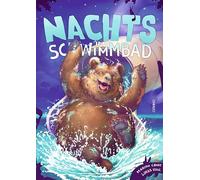Nachts im Schwimmbad: Das neue Bilder- und Vorlesebuch von der "Galliloth"-Autorin Marion Crone und Illustrator Lukas Vogl