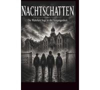 Nachtschatten: Die Wahrheit liegt in der Vergangenheit