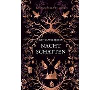 Nachtschatten - Rosenholm-Trilogie (#3): Das packende Finale der Dark Academia-Erfolgstrilogie "Rosenholm" +++ Jetzt als Taschenbuch: Limitierte Erstauflage mit Folienveredlung und Farbschnitt! +++