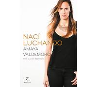 Nací luchando (Fuera de colección)