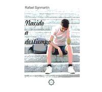 Nacido a destiempo