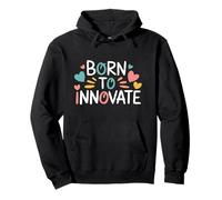 Nacido/a para innovar Sudadera con Capucha