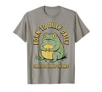 Nacido De Dilly Dally Obligado A Recoger La Rana De Pace Camiseta