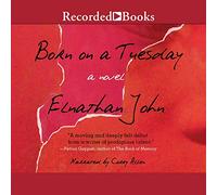 Nacido en un martes: una novela