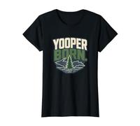 Nacido en Yooper, Upper Peninsula Michigan, Great Lakes Pride Camiseta gráfica económica, Mujer, Negro, S
